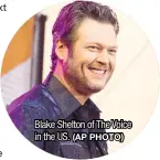  ?? (AP PHOTO) ?? Blake Shelton of The Voice in the US.