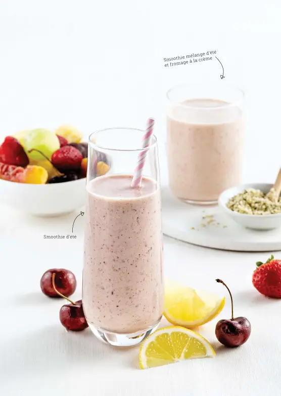  ??  ?? Smoothie d'été ged'été mélan hie
Smoot crème eàla fromag et