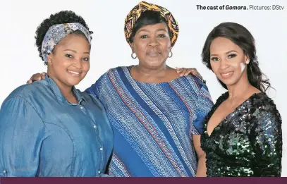  ?? Pictures: DStv ?? The cast of Gomora.