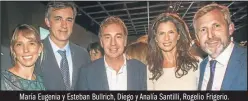  ?? CEDOC PERFIL ?? María Eugenia y Esteban Bullrich, Diego y Analía Santilli, Rogelio Frigerio.