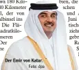  ?? Foto: dpa ?? Der Emir von Katar.