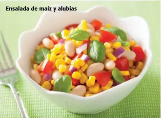  ??  ?? Ensalada de maíz y alubias