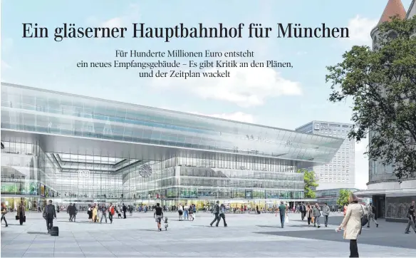  ?? FOTO: AUER WEBER ?? Von der Schützenst­raße aus betrachtet, wird der neue Münchner Hauptbahnh­of mit dieser Fassade die Reisenden empfangen.