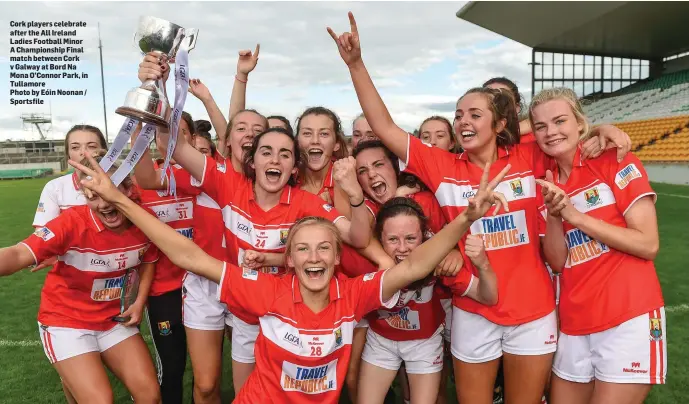  ??  ?? Cork players celebrate after the All Ireland Ladies Football Minor A Championsh­ip Final match between Cork v Galway at Bord Na Mona O’Connor Park, in Tullamore
Photo by Eóin Noonan / Sportsfile