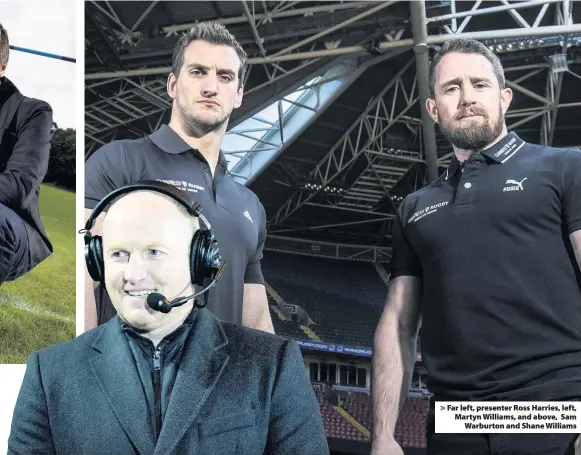  ??  ?? &gt; Far left, presenter Ross Harries, left, Martyn Williams, and above, Sam Warburton and Shane Williams