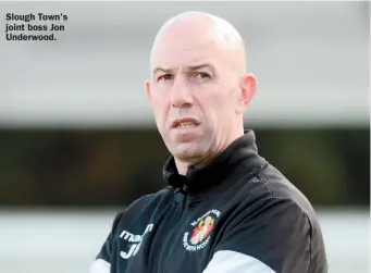  ??  ?? Slough Town's joint boss Jon Underwood.