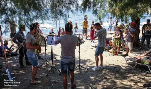  ??  ?? Beach party: Molyvos’s festival heads outdoors