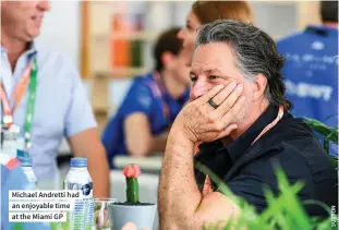  ?? ?? Michael Andretti had an enjoyable time at the Miami GP