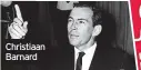  ??  ?? Christiaan Barnard