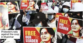  ??  ?? Protesters rally against the coup in Myanmar