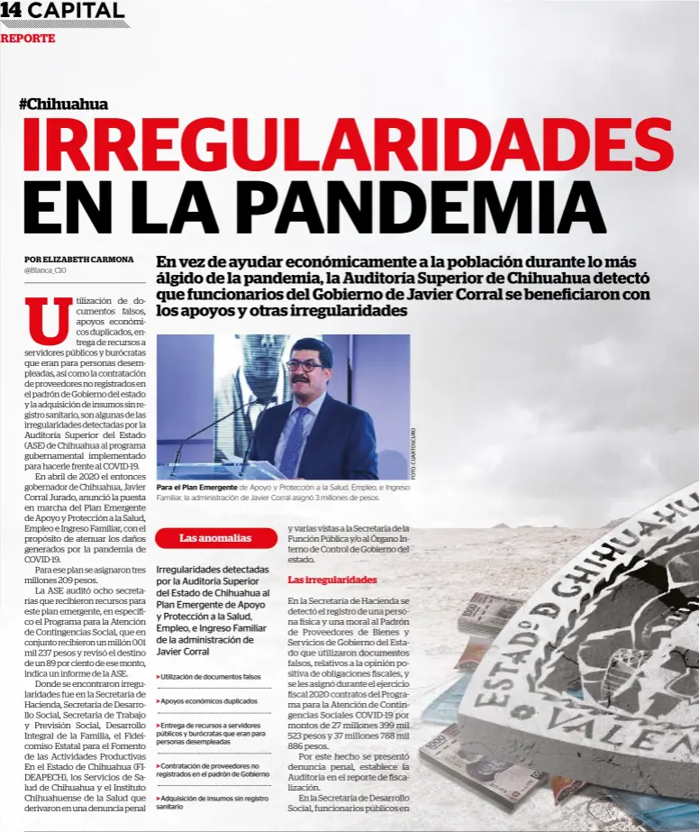  ?? ?? Para el Plan Emergente de Apoyo y Protección a la Salud, Empleo, e Ingreso Familiar, la administra­ción de Javier Corral asignó 3 millones de pesos.
>