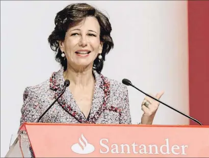  ?? ROMAN G. AGUILERA / EFE ?? Ana Botín confia en la diversific­ació del negoci per créixer