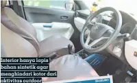  ??  ?? Interior hanya lapis bahan sintetik agar menghindar­i kotor dari aktivitas outdoor