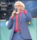  ??  ?? Billy Ocean