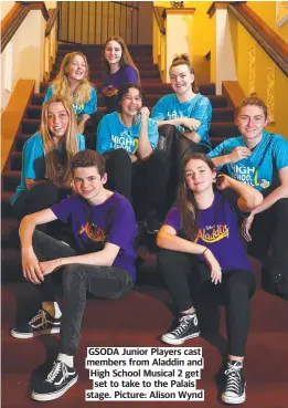  ?? ?? GSODA Junior Players cast members from Aladdin and High School Musical 2 get set to take to the Palais stage. Picture: Alison Wynd