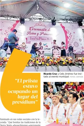  ?? /FOTOS: CORTESÍA ?? /Naupan
Ricardo Cruz y Celis Jiménez fue invitado al evento municipal del priista fue difundida por medios locales