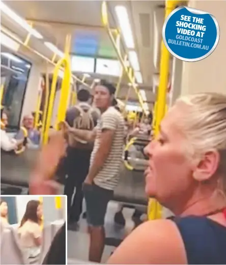  ?? Pictures: YOUTUBE ?? A woman (above) has been filmed racially abusing an Asian woman (inset) on the Gold Coast light rail.