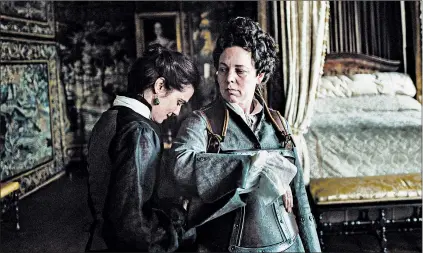  ?? YORGOS LANTHIMOS/TWENTIETH CENTURY FOX PHOTOS ?? Filmmakers made the palace in ‘The Favourite,’ starring Rachel Weisz (left) and Olivia Colman, seem like a genuine home.