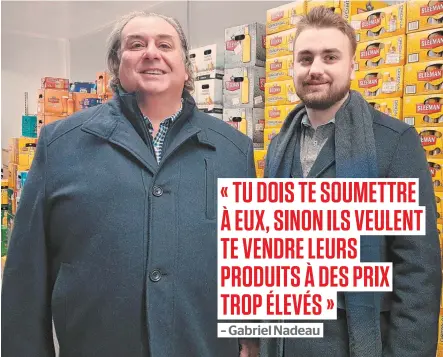  ?? PHOTO COURTOISIE ?? Luc et Gabriel Nadeau, copropriét­aires des Magasins Nadeau de Drummondvi­lle, ne s’en laissent pas imposer par les brasseurs.