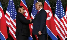  ?? ?? Kim Jong-un and Donald Trump in Singapore on 12 June 2018. Photograph: Evan Vucci/