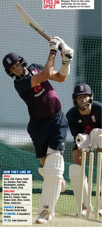  ??  ?? Skipper Root in the nets yesterday as his team, right, prepare to hit back