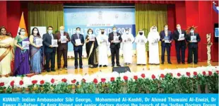  ??  ?? KUWAIT: Indian Ambassador Sibi George, Mohammad Al-Kashti, Dr Ahmad Thuwaini Al-Eneizi, Dr Fawaz Al-Refaee, Dr Amir Ahmed and senior doctors during the launch of the ‘Indian Doctors Forum Health Guide 2021’ at the Indian Embassy on Saturday.