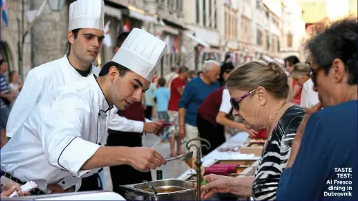  ??  ?? TASTE TEST: Al Fresco dining in Dubrovnik