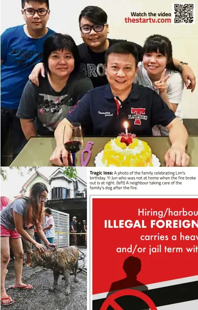  ??  ?? Tragic loss: A photo of the family celebratin­g Lim’s birthday. Yi Jun who was not at home when the fire broke out is at right. (left) A neighbour taking care of the family’s dog after the fire.