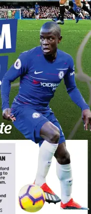  ?? REX IMAGES ?? Central figure: Kante keeps possession for Chelsea