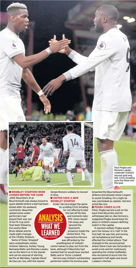  ??  ?? Paul Pogba and Romelu Lukaku celebrate United’s second goal and, left, Chris Smalling puts the Reds into the lead