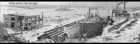  ??  ?? Halifax Harbour after the blast