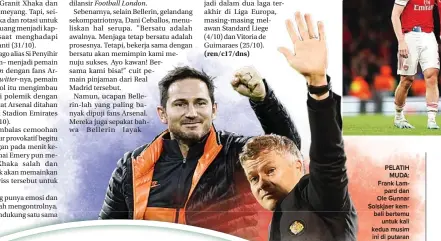  ??  ?? PELATIH MUDA: Frank Lampard dan Ole Gunnar Solskjaer kembali bertemu untuk kali kedua musim ini di putaran keempat Piala Liga.