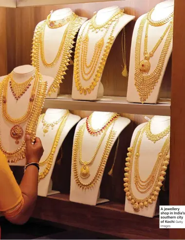  ?? Getty Images ?? A jewellery shop in India’s southern city of Kochi