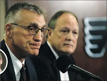  ?? — THE ASSOCIATED PRESS ?? Philadelph­ia Flyers president Paul Holmgren (left) and Comcast Spectacor chairman and CEO Dave Scott talk to the media yesterday about why they fired GM Ron Hextall (inset) on Monday.