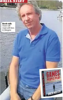  ??  ?? Book talk Owen will meet with fans in Glasgow