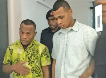  ?? Photo: Ashna kumar ?? From left: Simione Waqaicece, 28, and Rupeni Tokabe, 21, at the High Court in Suva on August 6, 2019.