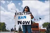  ?? PIERCE SINGGIH — SOUTHERN CALIFORNIA NEWS GROUP ?? Some California counties were still pursuing tenant evictions during the pandemic but legislator­s and groups representi­ng landlords and tenants worked on a deal over the weekend which would extend the state’s eviction moratorium.