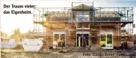  ?? Foto: DanBu.Berlin, Fotolia.com ?? Der Traum vieler: das Eigenheim.