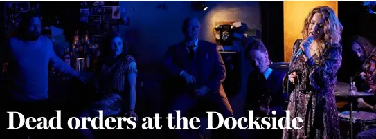  ??  ?? Stephen Jones, Juliette Crosbie, Aidan Kelly, Mike Brookfield, Lisa Lambe and Aindrias de Staic in Dermot Bolger’s Last Orders At The
Dockside at the Abbey Theatre