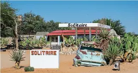  ??  ?? Rust the job: The small settlement of Solitaire is one of the few places to get fuel for many miles on the way to Walvis Bay. It also has a welcome bakery