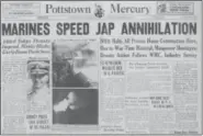  ??  ?? The Feb. 4, 1944 edition of The Mercury announced not only the death of Carl M. Shaffer, but the attack on the Marshall Islands base he and his crew had been ordered to attack.