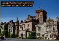  ??  ?? Glenapp Castle boasts a luxurious apartment and spectacula­r views