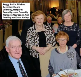  ??  ?? Peggy Smith, Fidelma Devereux, Maura Connolly, Margaret Connolly, John Connolly, Margaret Mulrooney, Ann Dowling and Colm Molloy.