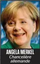  ??  ?? ANGELA MERKEL Chancelièr­e allemande