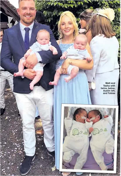  ?? Pictures: LUCY LAING ?? Matt and Tasha with twins, below, Austin left, and Tobias