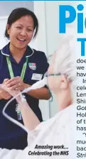  ??  ?? Amazing work… Celebratin­g the NHS