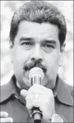  ??  ?? Nicolas Maduro