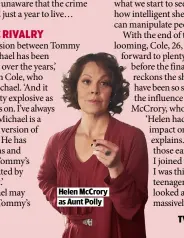  ?? ?? HELEN MCCRORY AS AUNT POLLY