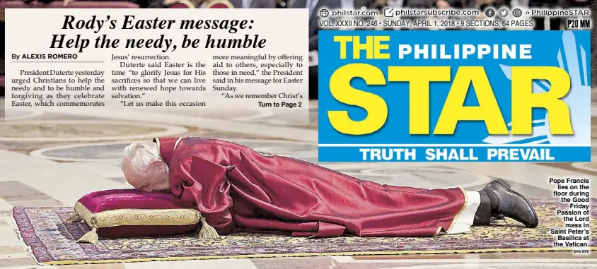  ?? EPA-EFE ?? Pope Francis lies on the floor during the Good Friday Passion of the Lord mass in Saint Peter’s Basilica at the Vatican.