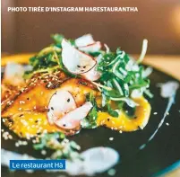  ??  ?? PHOTO TIRÉE D’INSTAGRAM HARESTAURA­NTHA Le restaurant Hà